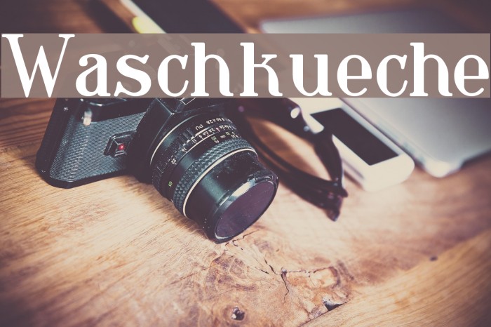 Waschkueche Font examples