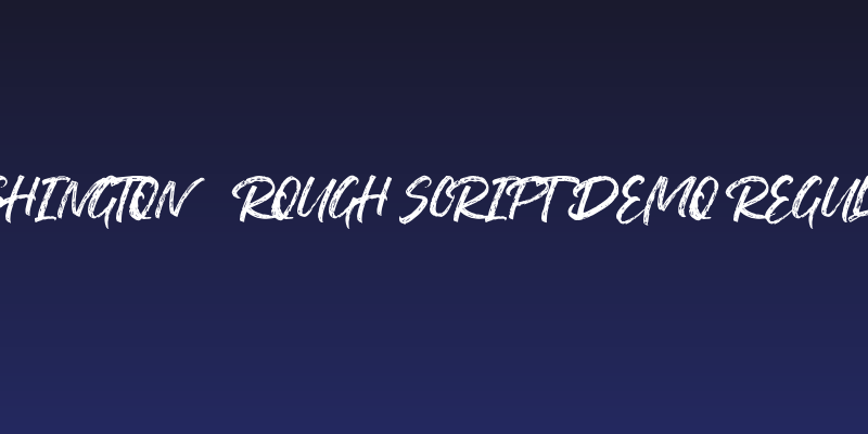 Washington ~ Rough Script DEMO Regular Social Header