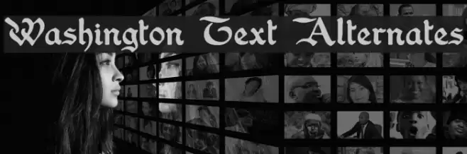Washington Text Alternates Fuentes examples