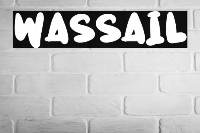 Wassail Font examples