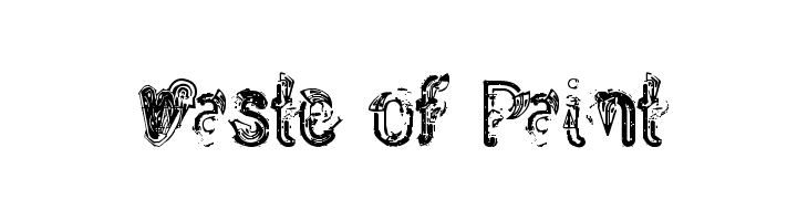 Waste of Paint  Descarca Fonturi Gratis