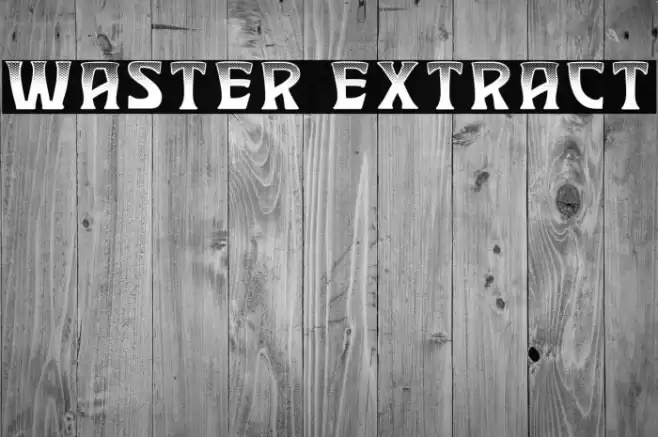 Waster Extract Font examples