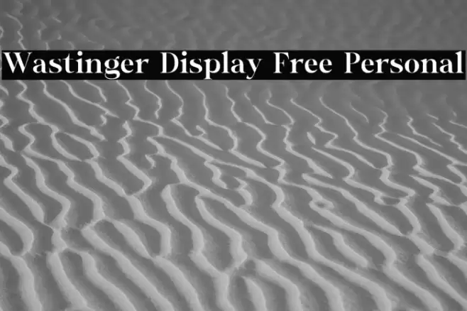 Wastinger Display Free Personal Font examples