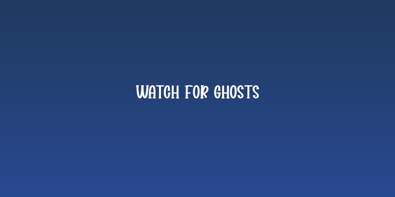 Watch For Ghosts Social Header