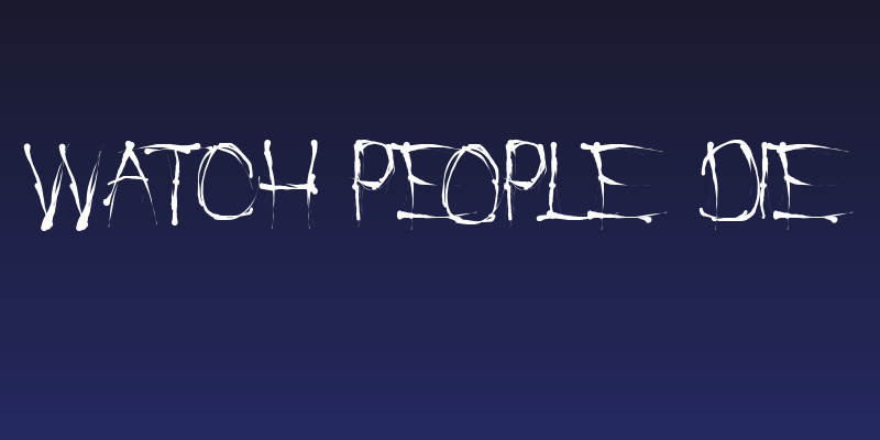 Watch People Die Social Header