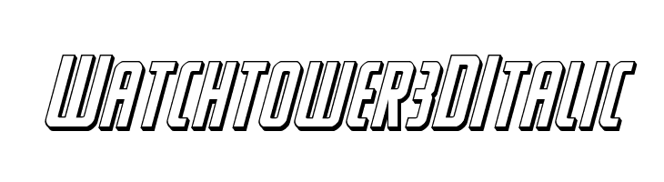 Watchtower 3D Italic  baixar fontes gratis