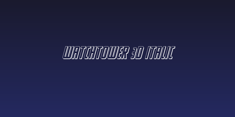 Watchtower 3D Italic Social Header