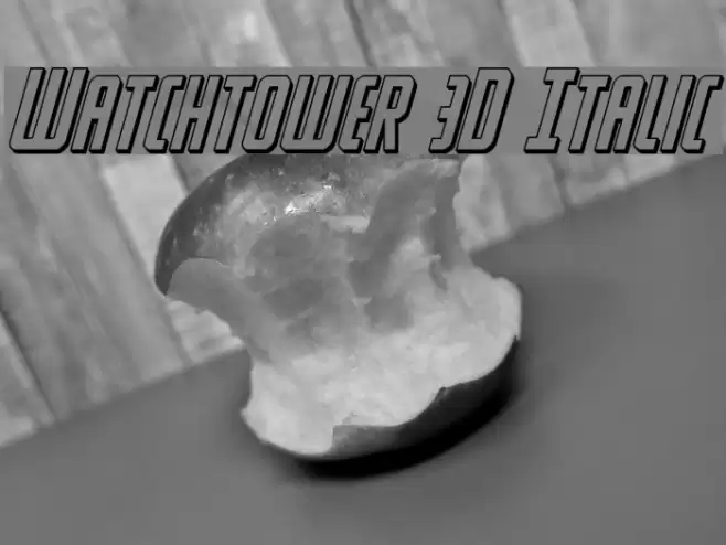 Watchtower 3D Italic examples