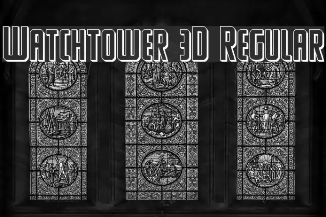 Watchtower 3D Regular Font examples