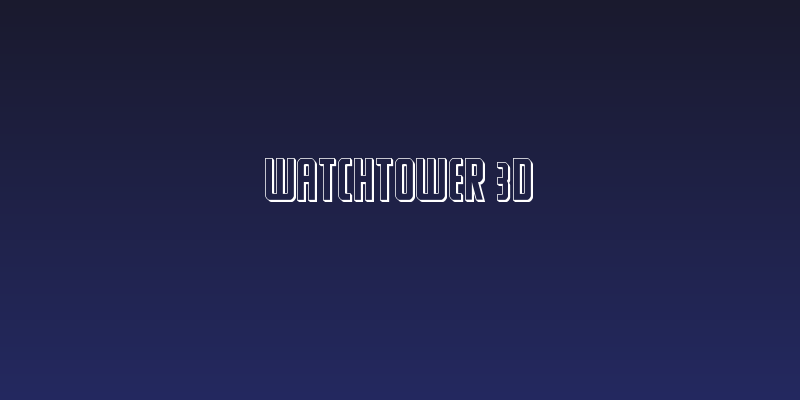 Watchtower 3D Social Header