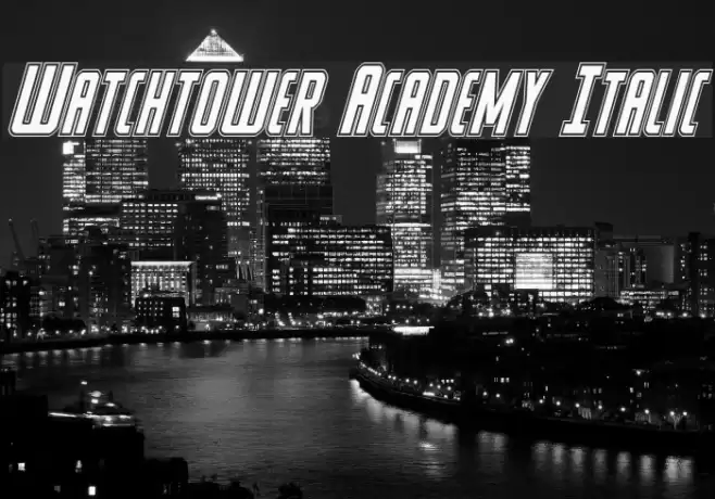 Watchtower Academy Italic Font examples