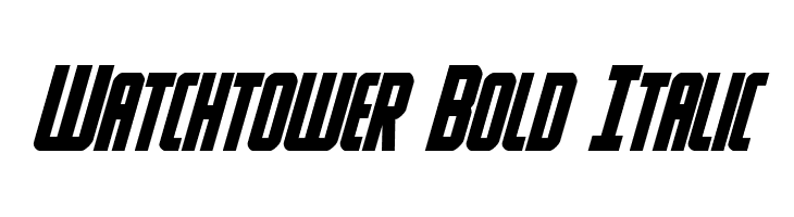Watchtower Bold Italic Font