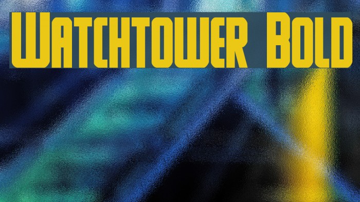Watchtower Bold Font examples