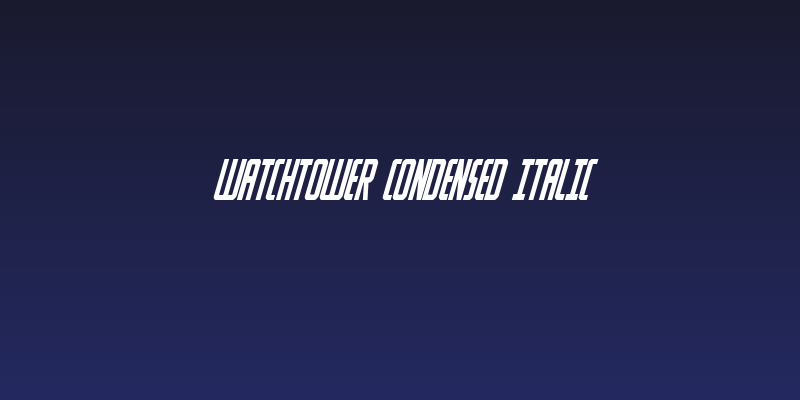 Watchtower Condensed Italic Social Header