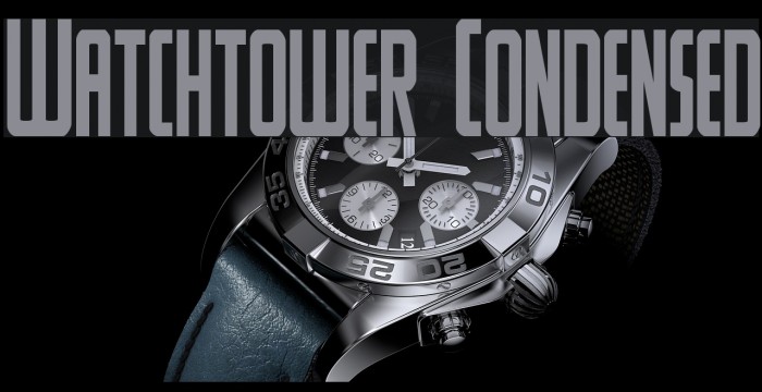 Watchtower Condensed Font examples