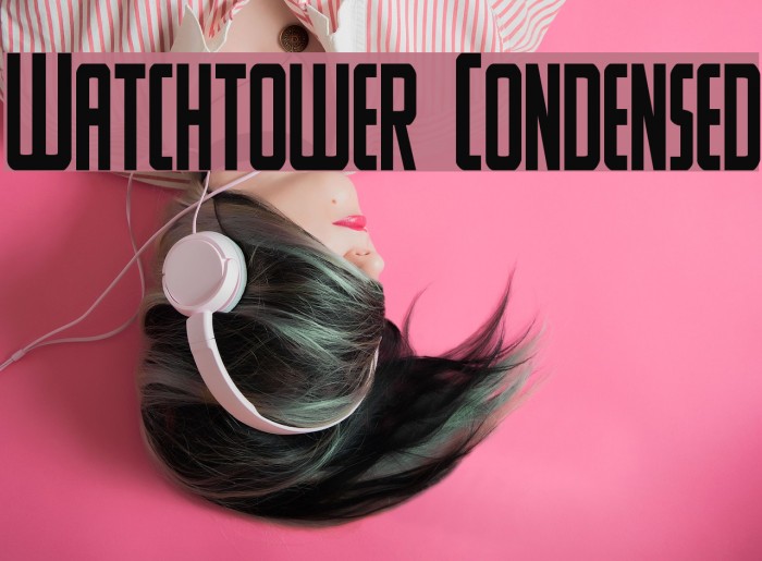 Watchtower Condensed Font examples