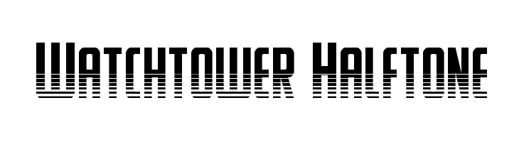Watchtower Halftone  免费字体下载