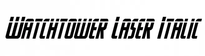 Watchtower Laser Italic  नि: शुल्क फ़ॉन्ट्स डाउनलोड