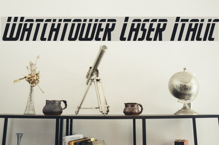 Watchtower Laser Italic Font examples