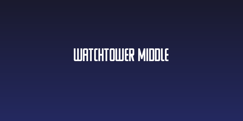 Watchtower Middle Social Header
