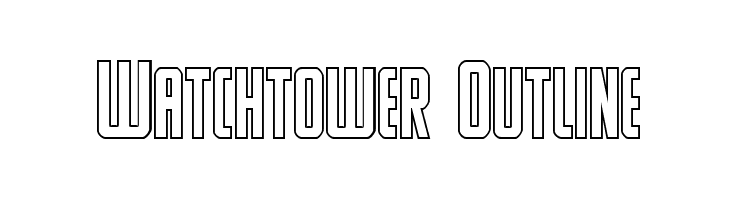 Watchtower Outline Font