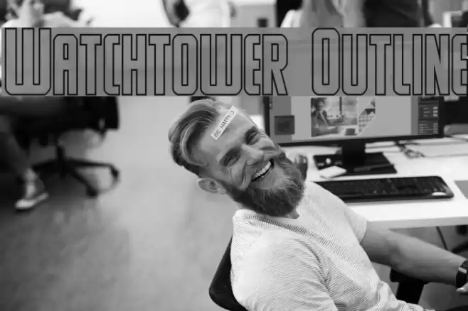 Watchtower Outline Font examples
