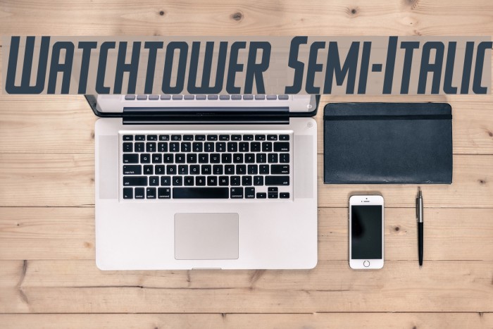 Watchtower Semi-Italic Font examples