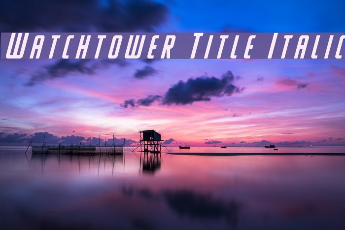 Watchtower Title Italic Font examples