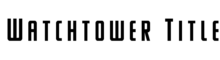 Watchtower Title  नि: शुल्क फ़ॉन्ट्स डाउनलोड