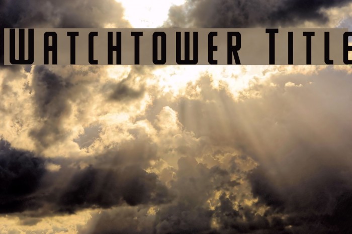 Watchtower Title Font examples