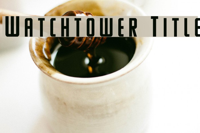 Watchtower Title Font examples