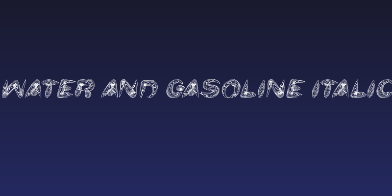 Water and Gasoline Italic Social Header