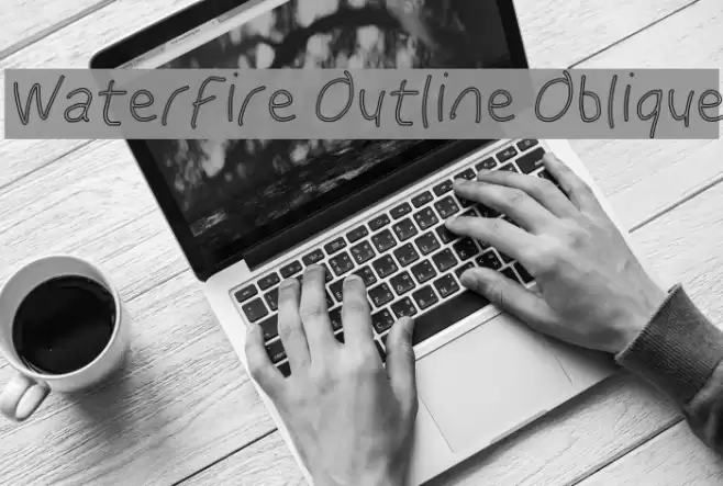 WaterFire Outline Oblique Font examples