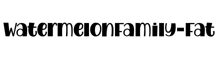 WatermelonFamily-Fat  les polices de caractères gratuit tlcharger