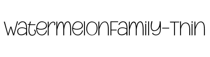 WatermelonFamily-Thin  Fuentes Gratis Descargar