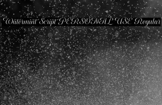 Watermint Script PERSONAL USE Regular Font examples