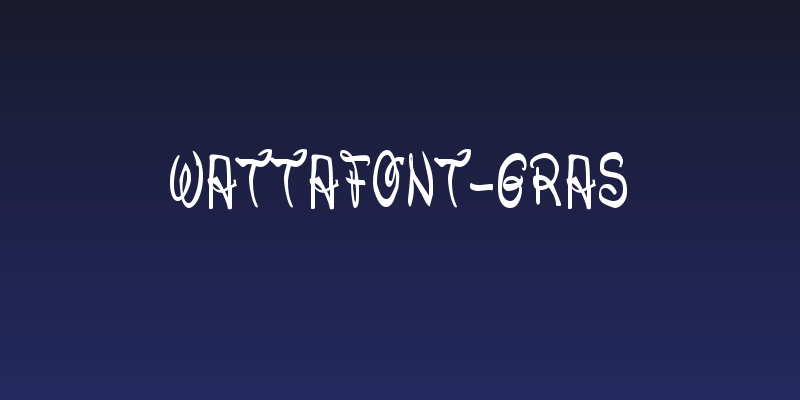 Wattafont-Gras Social Header
