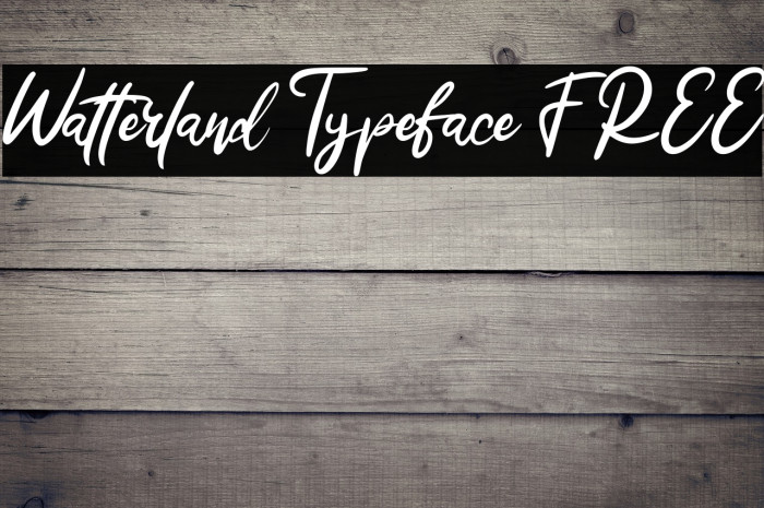 Watterland Typeface FREE Example 2