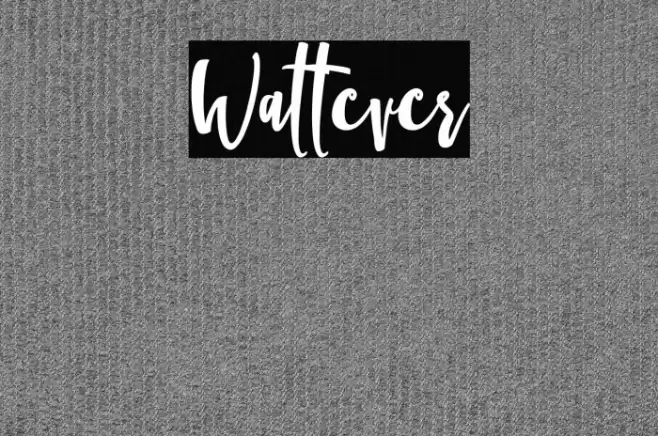 Wattever Font examples