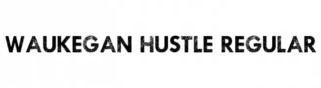 Waukegan Hustle Regular  नि: शुल्क फ़ॉन्ट्स डाउनलोड