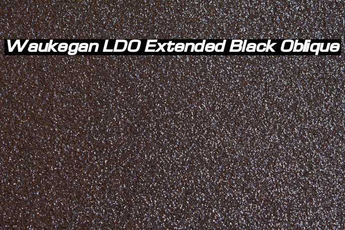 Waukegan LDO Extended Black Oblique Font examples