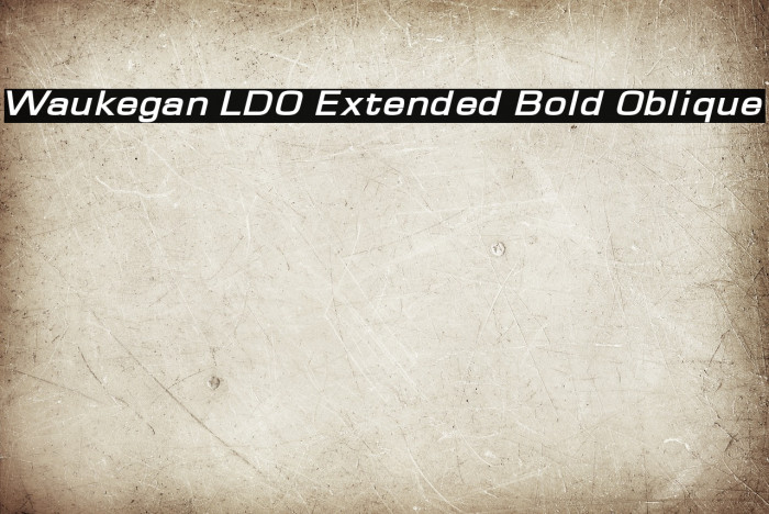 Waukegan LDO Extended Bold Oblique Font examples