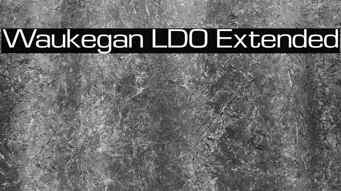Waukegan LDO Extended Font examples