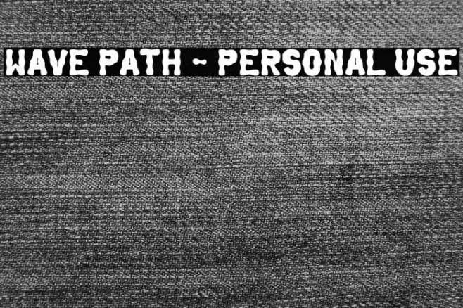 Wave Path - Personal Use Font examples