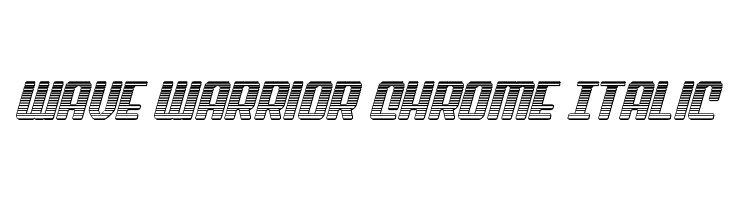 Wave Warrior Chrome Italic  नि: शुल्क फ़ॉन्ट्स डाउनलोड