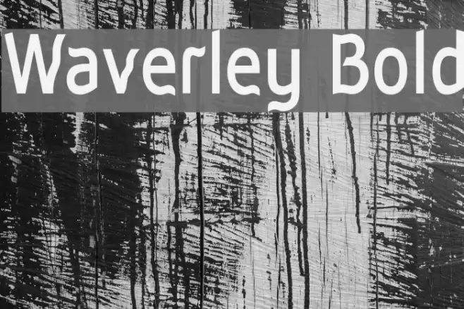 Waverley Bold Font examples