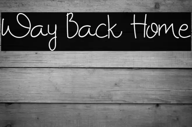 Way Back Home Font examples