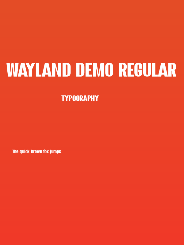 Wayland DEMO Regular Poster