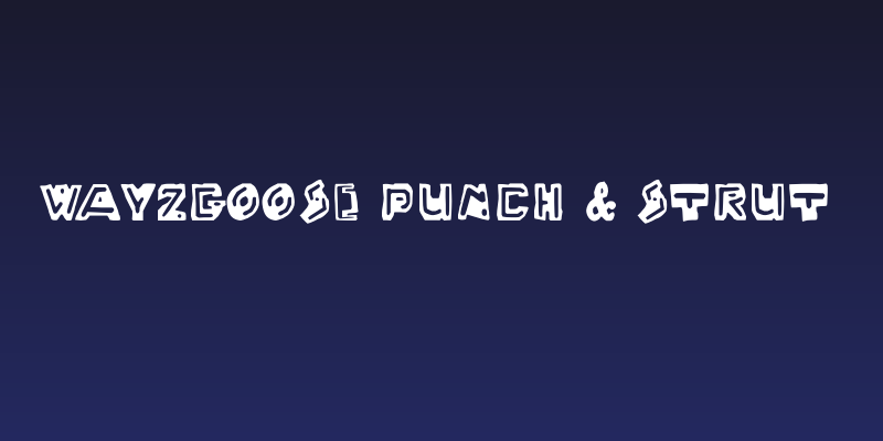 Wayzgoose Punch & Strut Social Header