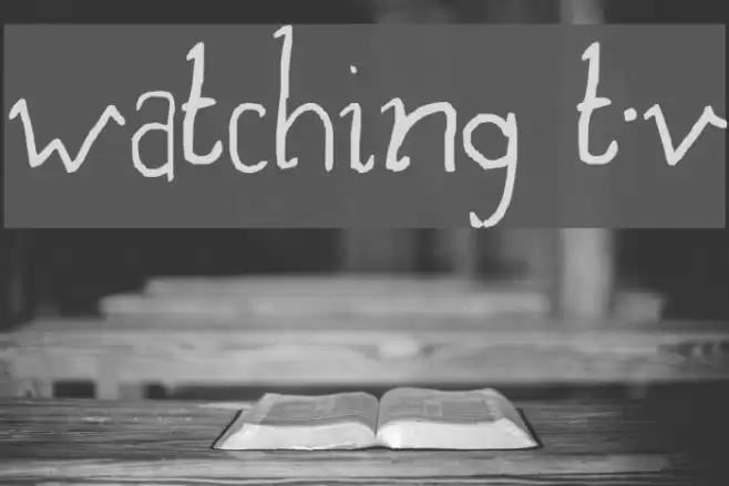 watching t.v Font examples